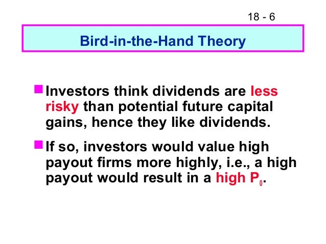 Bird in hand theory residual dividend theory